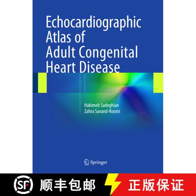 【3-4周达】精装 Echocardiographic Atlas of Adult Congenital Heart Disease [9783319129334]