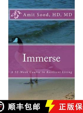 【3-4周达】Immerse: A 52-Week Course in Resilient Living: A Commitment to Live With Intentionality, D... [9780692615416]