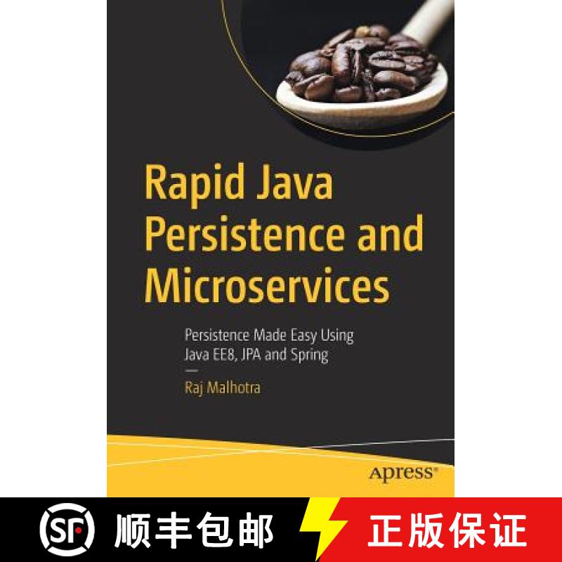 【3-4周达】Rapid Java Persistence and Microservices : Persistence Made Easy Using Java EE8, JPA and S... [9781484244753]