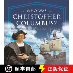 Children 4周达 Christopher Was Biography Who Kids for 9798869433879 Books Columbus?