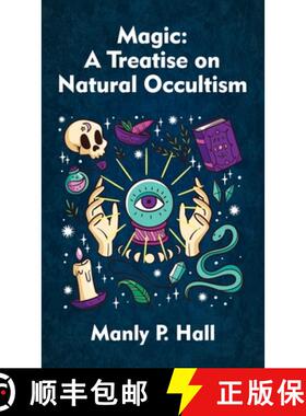 【3-4周达】Magic Hardcover : A Treatise on Natural Occultism Hardcover [9781639233069]