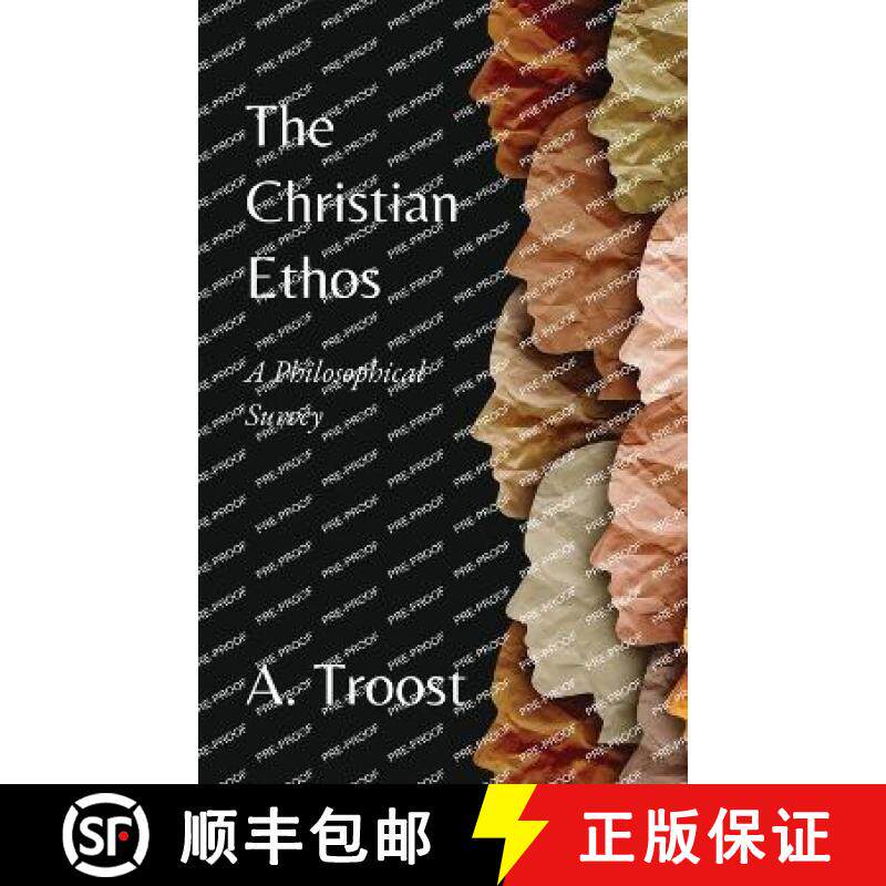【3-4周达】The Christian Ethos: A Philosophical Survey [9780888153272]