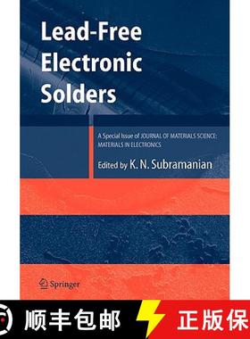 【3-4周达】Lead-Free Electronic Solders : A Special Issue of the Journal of Materials Science: Materi... [9781441943026]