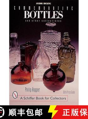 【3-4周达】Anchor Hocking Commemorative Bottles: and Other Collectibles: and Other Collectibles [9780764310010]