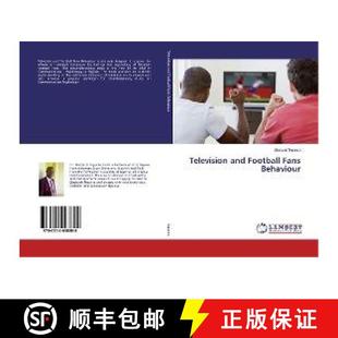 Football and Fans Behaviour 预订 9786202008808 Television