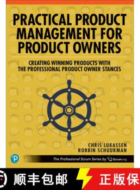 【3-4周达】Practical Product Management for Product Owners: Creating Winning Products with the Profes... [9780137947003]