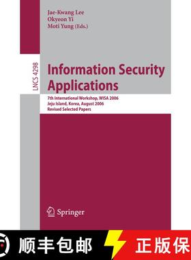 【3-4周达】Information Security Applications : 7th International Workshop, WISA 2006, Jeju Island, Ko... [9783540710929]