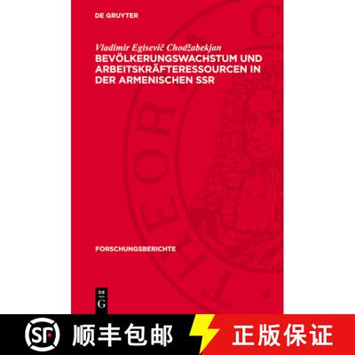 【3-4周达】精装 Bevölkerungswachstum Und Arbeitskräfteressourcen in Der Armenischen Ssr [9783112774045]