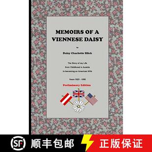 Life Story Austria An... Becoming 9780615283142 Viennese 4周达 Childhood Memoirs Daisy From The