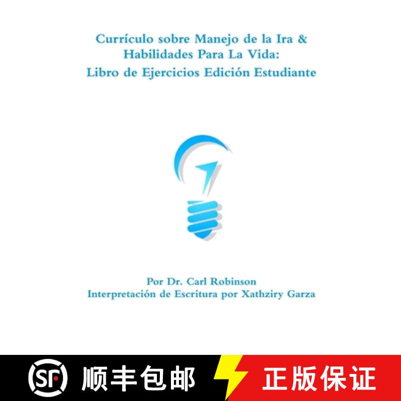 【2-3周达】Anger Management and LifeSKills Curriculum: Student Workbook (Spanish Version) [9781387037070]
