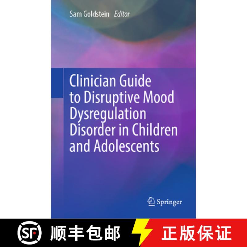 【4周达】Clinician Guide to Disruptive Mood Dysregulation Disorder in Children and Adolescents [9783031573972]