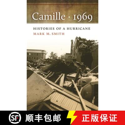 【3-4周达】精装 Camille, 1969: The Environmental History of a Lowcountry Landscape [9780820337227]