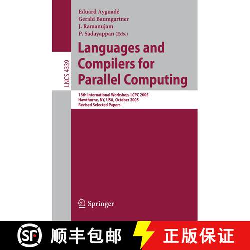 【3-4周达】Languages and Compilers for Parallel Computing: 18th International Workshop, LCPC 2005, Ha... [9783540693291]
