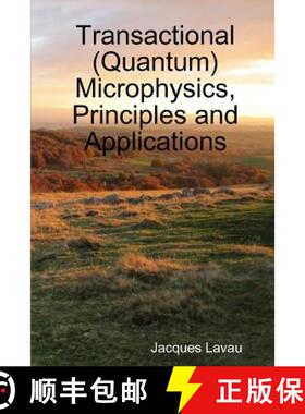 【3-4周达】Transactional (Quantum) Microphysics, Principles and Applications [9782956231226]