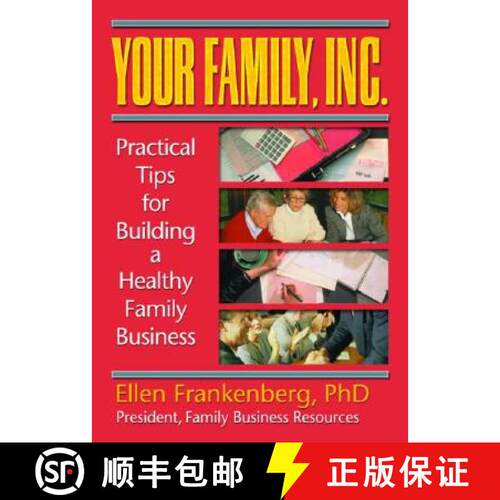 【3-4周达】Your Family, Inc.: Practical Tips for Building a Healthy Family Business [9780789008978]