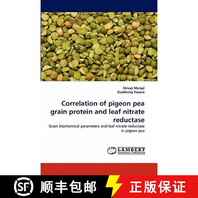 预订 Correlation of Pigeon Pea Grain Protein and Leaf Nitrate Reductase [9783843392167]