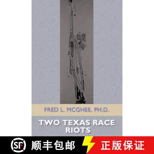 【3-4周达】Two Texas Race Riots [9780615628790]