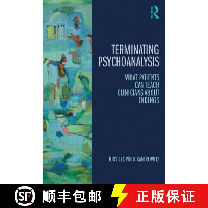 【3-4周达】Myths of Termination : What patients can teach psychoanalysts about endings [9780415823890]