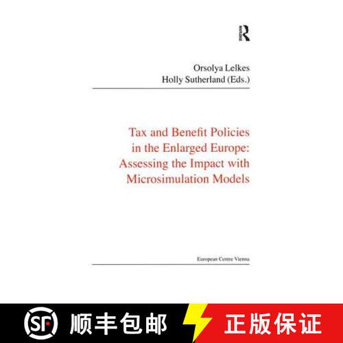 【3-4周达】Tax and Benefit Policies in the Enlarged Europe: Assessing the Impact with Microsimulation... [9780754678489]