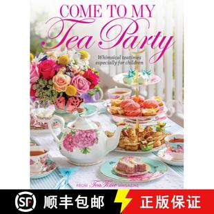 Come 9780978548971 Children Whimsical 4周达 Teatimes Our for Tea Especially Party