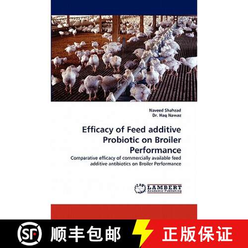 预订 Efficacy of Feed Additive Probiotic on Broiler Performance [9783844313147]