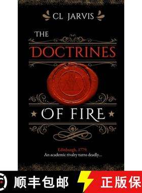 预订 The Doctrines of Fire: A Thrilling Historical Fantasy [9781739264406]