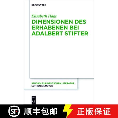 预订 Dimensionen des Erhabenen bei Adalbert Stifter [9783110496703]