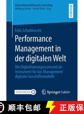 【3-4周达】Performance Management in der digitalen Welt : Die Digitalisierungsscorecard als Instrumen... [9783658321765]