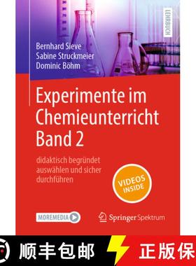 【3-4周达】Experimente Im Chemieunterricht Band 2: Didaktisch Begründet Auswählen Und Sicher Durchf... [9783662678138]