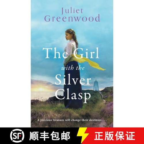 【3-4周达】Girl with the Silver Clasp: A sweeping, unputdownable WWI historical novel set in Cornwall [9781409196600]