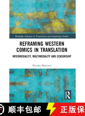 【3-4周达】Reframing Western Comics in Translation: Intermediality, Multimodality and Censorship [9781032125831]