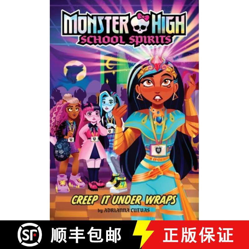 预订 Creep It Under Wraps (Monster High School Spirits #2) [9781419772931]