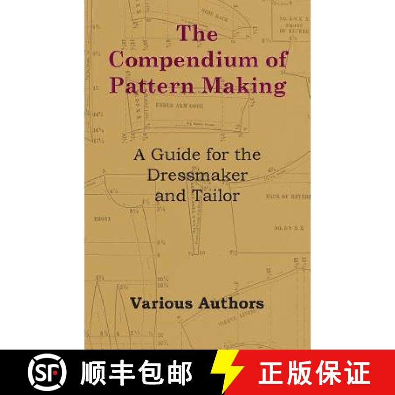 【3-4周达】The Compendium of Pattern Making - A Guide for the Dressmaker and Tailor [9781447413264]