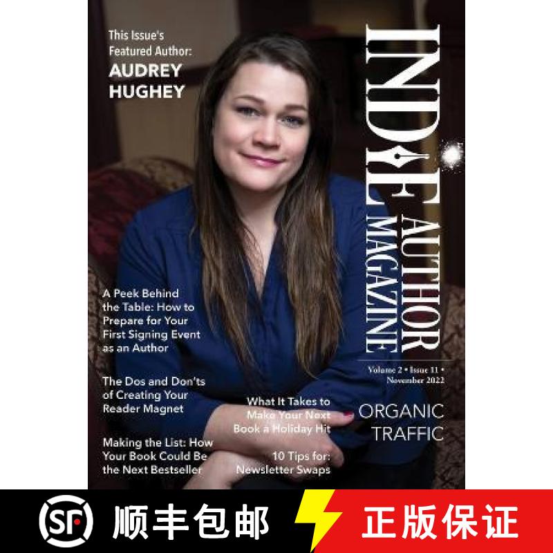【3-4周达】Indie Author Magazine Featuring Audrey Hughey: Marketing Your Books, Events for Indie Auth... [9781957118116]