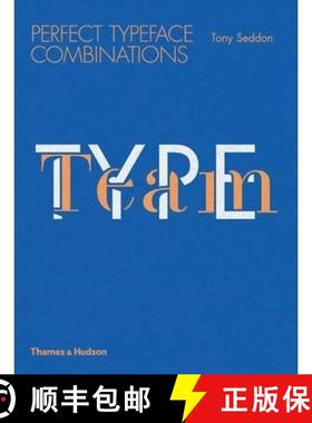 【3-4周达】Type Team: Perfect Typeface Combinations [9780500291689]