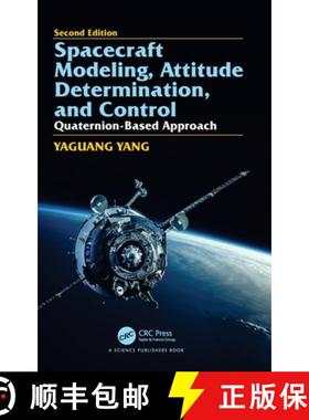 【3-4周达】Spacecraft Modeling, Attitude Determination, and Control: Quaternion-Based Approach, Secon... [9781032952529]