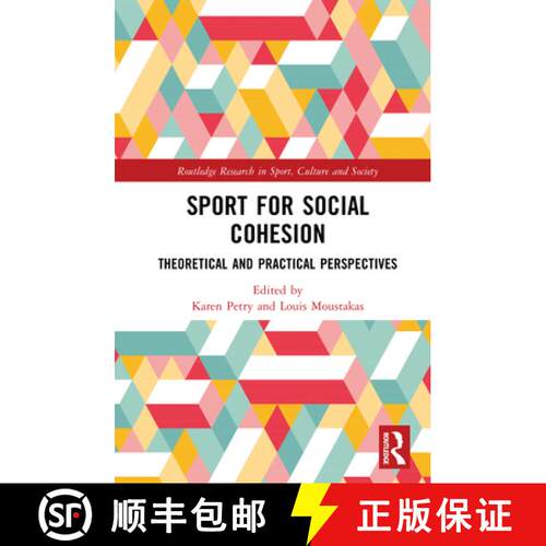 【3-4周达】精装 Sport for Social Cohesion: Theoretical and Practical Perspectives [9781032467887]