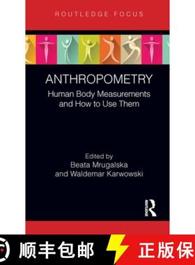 【3-4周达】Anthropometry: Human Body Measurements and How to Use Them [9781032587790]