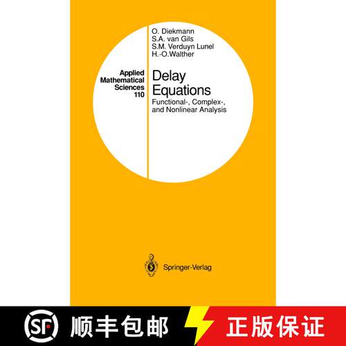 【3-4周达】Delay Equations : Functional-, Complex-, and Nonlinear Analysis [9781461286967]