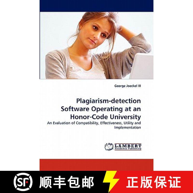 【3-4周达】Plagiarism-Detection Software Operating at an Honor-Code University [9783844325485]