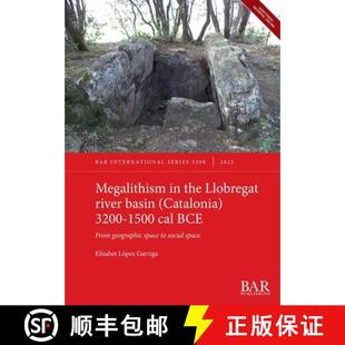 basin BCE Catalonia 3200 Llobregat 9781407362410 geographic sp... Megalithism the river cal 1500 From 4周达
