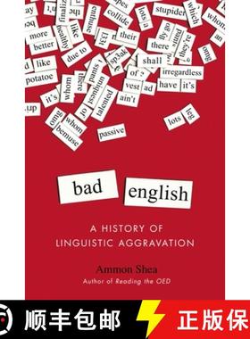 【3-4周达】Bad English: A History of Linguistic Aggravation [9780399165580]