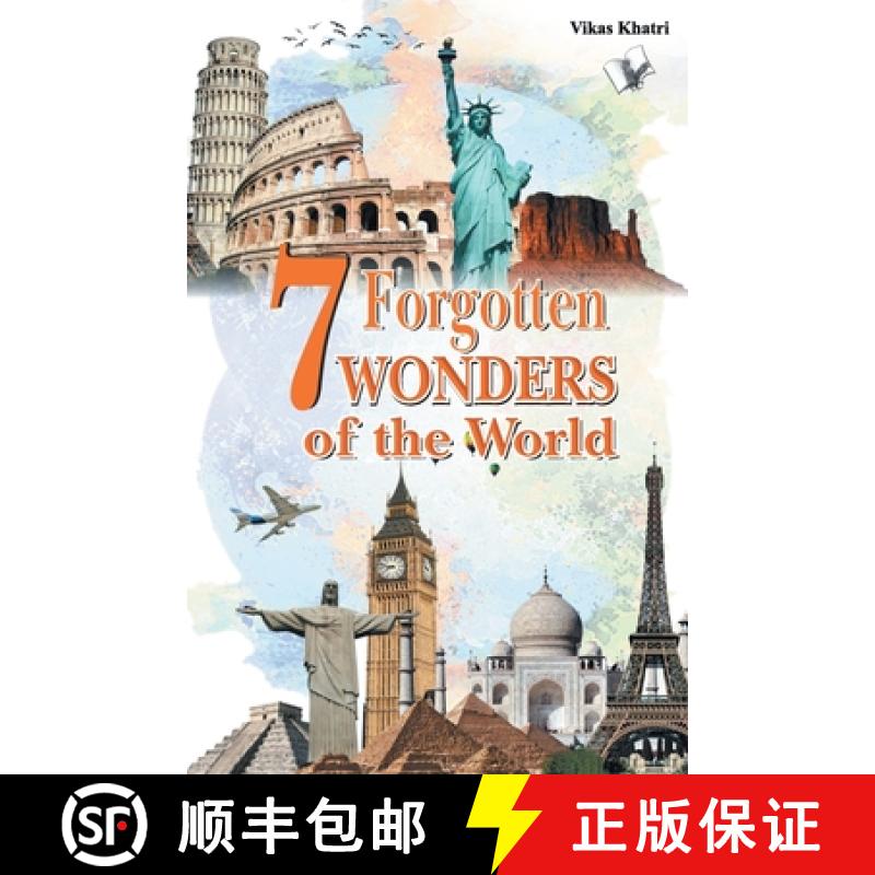 【3-4周达】7 Forgotten Wonders of the World: Modern Scientists Wonder How They Were Built [9789350577943]