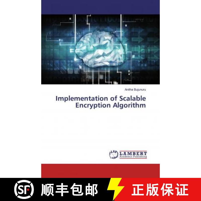 预订 Implementation of Scalable Encryption Algorithm [9786139476787]