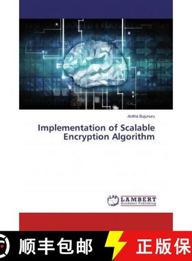 预订 Implementation of Scalable Encryption Algorithm [9786139476787]