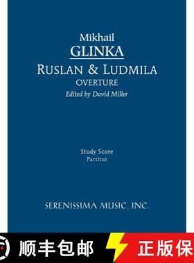 【3-4周达】Ruslan and Ludmila Overture - Study score [9781608740710]