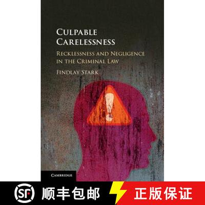 预订 Culpable Carelessness: Recklessness and Negligence in the Criminal Law [9781107038905]