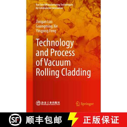【3-4周达】精装 Technology and Process of Vacuum Rolling Cladding [9789819574124]