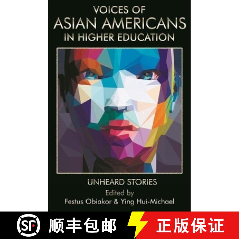 【3-4周达】Voices of Asian Americans in Higher Education: Unheard Stories [9781641134323]