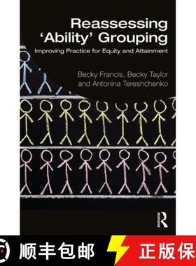 【3-4周达】Reassessing 'Ability' Grouping : Improving Practice for Equity and Attainment [9781138348837]